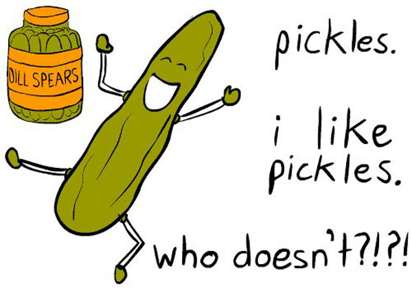 The Wise Pickle Said…